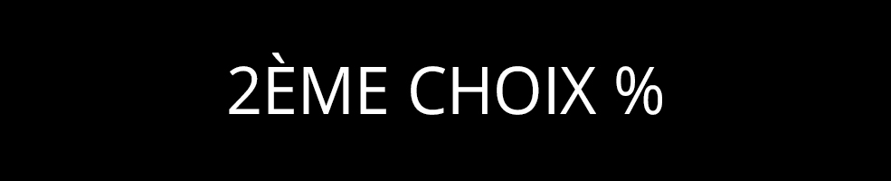 2ème choix %